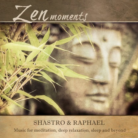 Shastro: Zen Moments [CD]