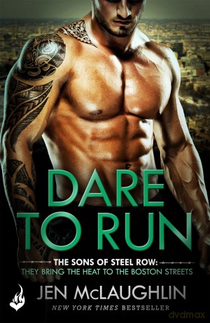 Dare To Run The Sons of Steel Row 1 [KSIĄŻKA]
