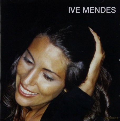 Ive Mendes: Ive Mendes [CD]
