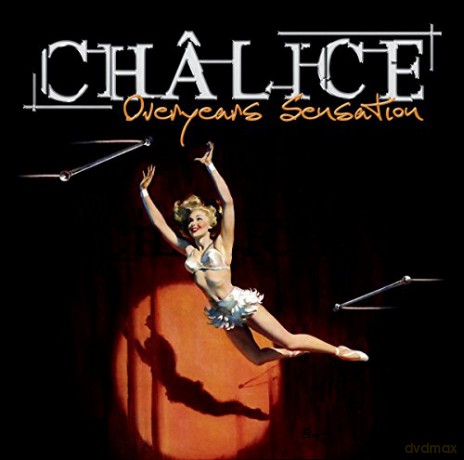 Chalice: Overyears Sensation [CD]