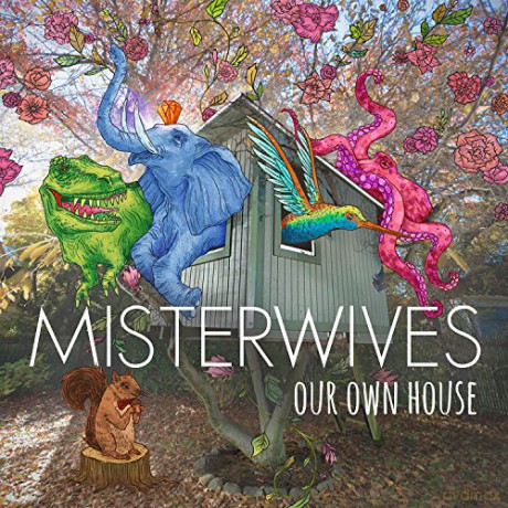 Misterwives: Our Own House [CD]