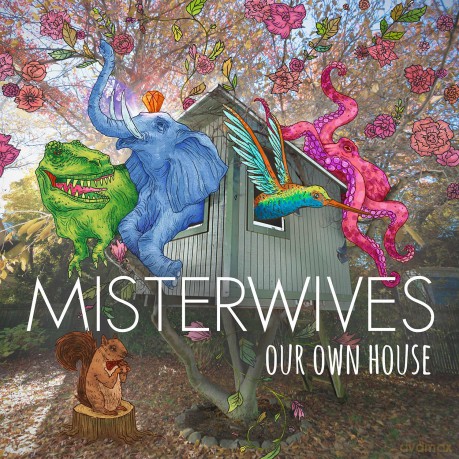 Misterwives: Our Own House [CD]
