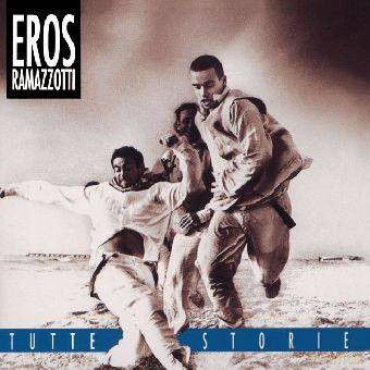 Eros Ramazzotti: Tutte Storie/Original Italian Version [CD]
