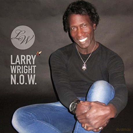 Larry Wright: Larry Wright-N.O.W. [CD]