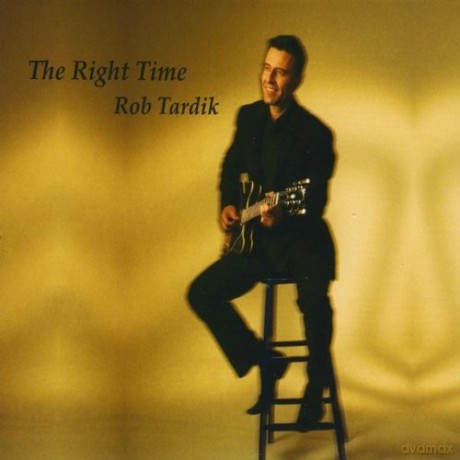 Rob Tardik: Right Time [CD]