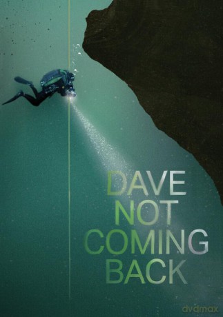 Dave Not Coming Back [DVD]