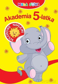 Akademia 5-Latka Mała Sowa [KSIĄŻKA]