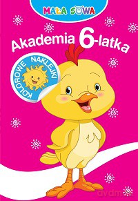 Akademia 6-Latka Mała Sowa [KSIĄŻKA]