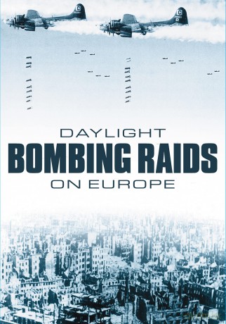 Daylight Bombing Raids [DVD]