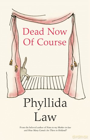 Dead Now Of Course Hb [KSIĄŻKA]