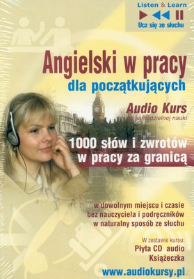 Angielski W Pracy Dla Początkujących [KSIĄŻKA]+[CD]