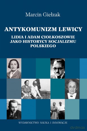 Antykomuniści lewicy [KSIĄŻKA]