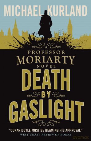 Death By GaslightMoriarty Novel [KSIĄŻKA]