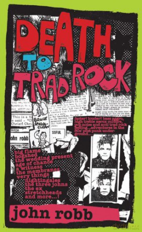 Death To Trad Rock The Post [KSIĄŻKA]