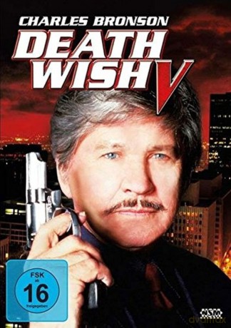 Death Wish 5 (Antlitz Des Todes) [DVD]