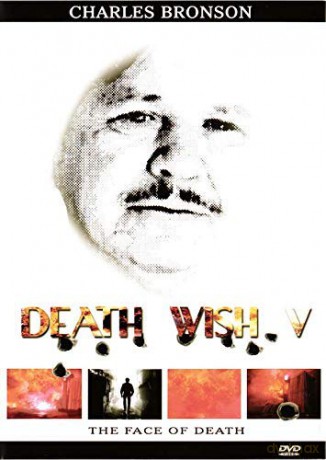 Death Wish 5 The Face Of Death [DVD]