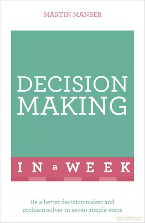 Decision Making In A Week [KSIĄŻKA]