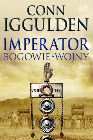 Bogowie Wojny Imperator - Conn Iggulden [KSIĄŻKA]
