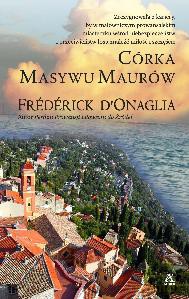 Córka Masywu Maurów - Frederick D'onaglia [KSIĄŻKA]