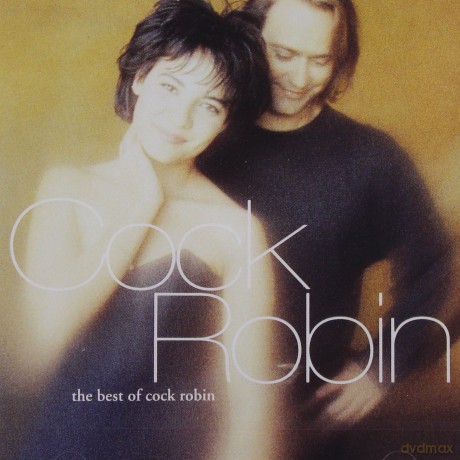 Cock Robin: The Best Of Cock Robin [CD]