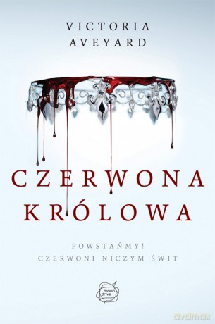 Czerwona Królowa - Aveyard Victoria E. [KSIĄŻKA]