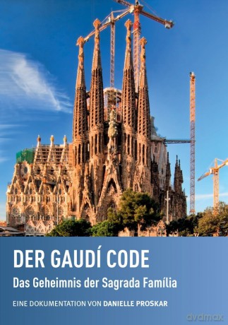 Der Gaudi Code: Das Geheimnis der Sagrada Familia [DVD]