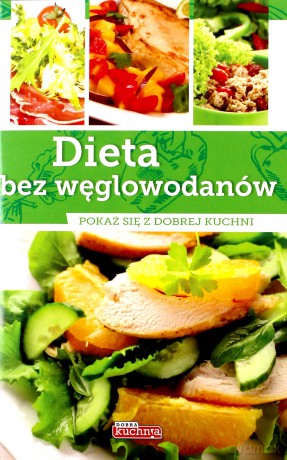 Dieta Bez Węglowodanów [KSIĄŻKA]