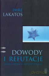 Dowody I Refutacje - Imre Lakatos [KSIĄŻKA]
