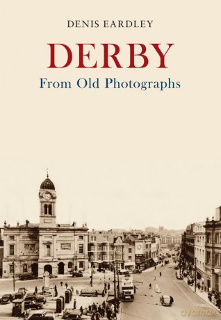 Derby From Old Photographs [KSIĄŻKA]