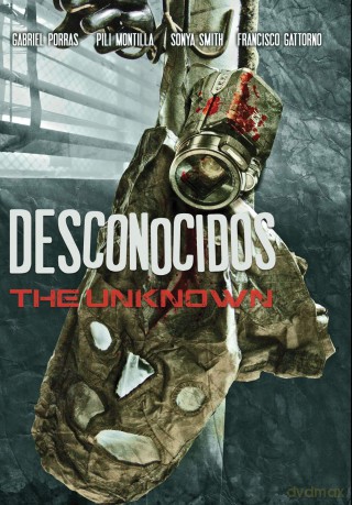 Desconocidos - The Unknown [DVD]