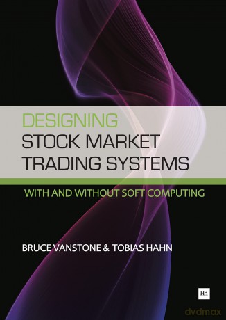 Designing Stock Market Trading Systems [KSIĄŻKA]