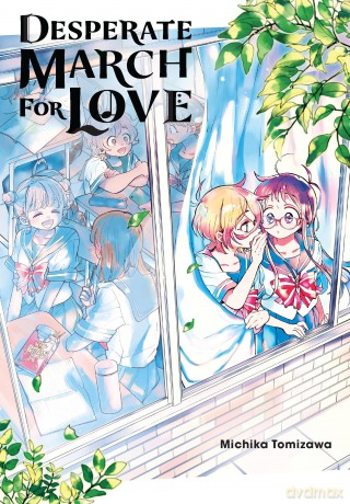 Desperate March for Love [KSIĄŻKA]
