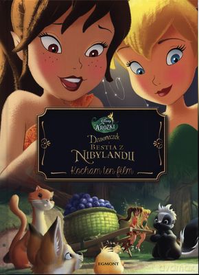 Dzwoneczek I Bestia Z Nibylandii [KSIĄŻKA]