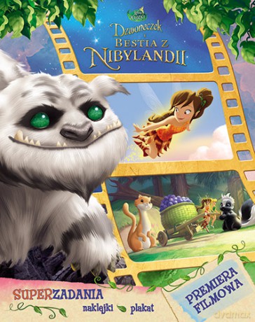 Dzwoneczek I Bestia Z Nibylandii Premiera Filmowa [KSIĄŻKA]