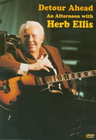 Detour Ahead: An Afternoon With Herb Ellis [DVD]