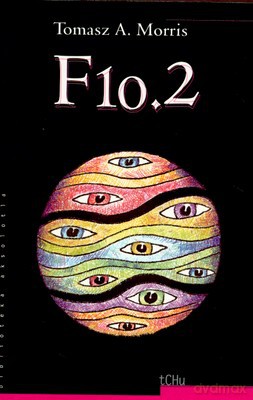 F10.2 - Tomasz A. Morris [KSIĄŻKA]