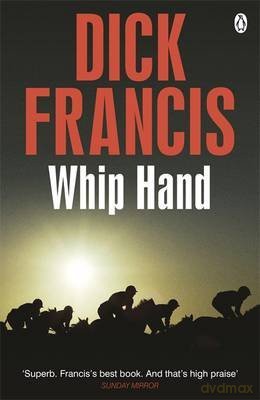 Dick Francis Whip Hand [KSIĄŻKA]
