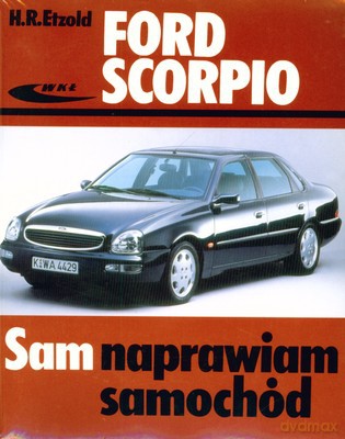 Ford Scorpio Sam Naprawiam Samochód - H.R.Etzold [KSIĄŻKA]
