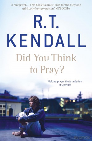 Did You Think to Pray [KSIĄŻKA]