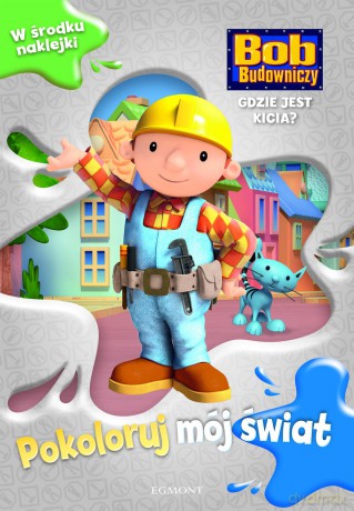 Gdzie Jest Kicia Bob Budowniczy [KSIĄŻKA]