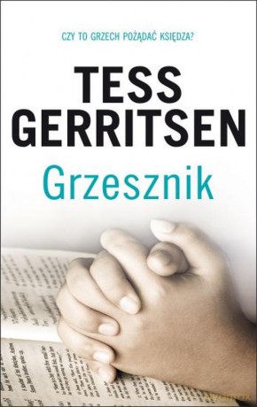 Grzesznik - Tess Gerritsen [KSIĄŻKA]