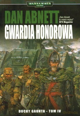 Gwardia Honorowa - Dan Abnett [KSIĄŻKA]