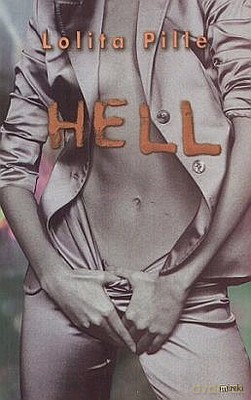 Hell - Lolita Pille [KSIĄŻKA]
