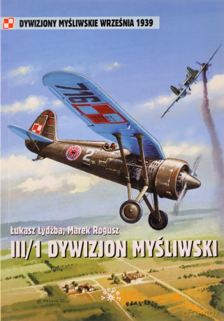 III/1 Dywizjon Myśliwski - Łukasz Łydźba, Marek Rogusz [KSIĄŻKA]