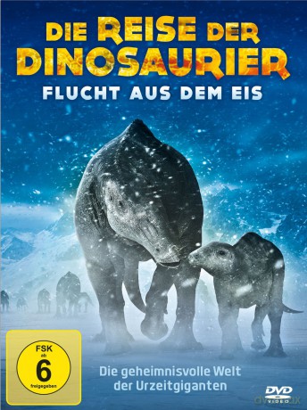 Die Reise Der Dinosaurier-Flucht A.D.Eis [DVD]