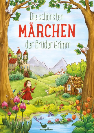 Die schśnsten Mrchen der Brźder Grimm