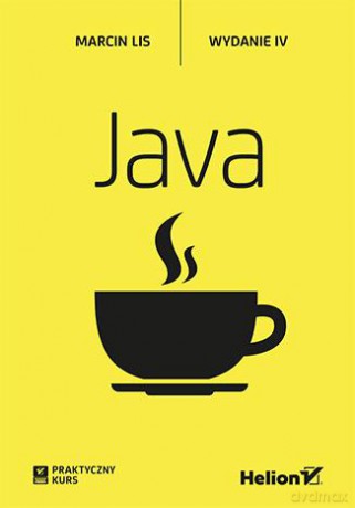 Java Praktyczny Kurs - Marcin Lis [KSIĄŻKA]