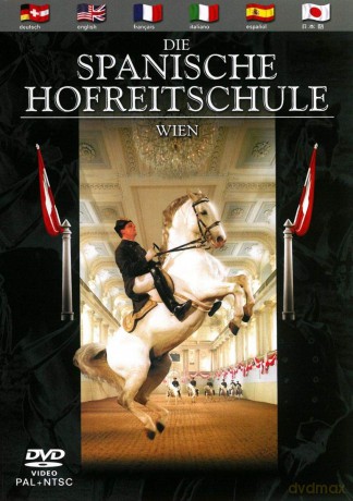 Die Spanische Hofreitschule - Wien [DVD]