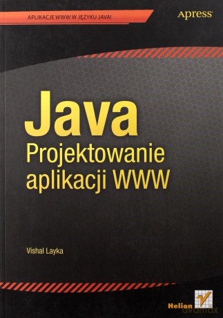 Java Projektowanie Aplikacji Www - Vishal Layka [KSIĄŻKA]
