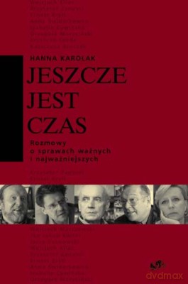 Jeszcze Jest Czas - Hanna Karolak [KSIĄŻKA]